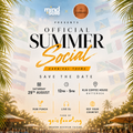SUMMER SOCIAL EARLYBIRD TICKET (£6.50)